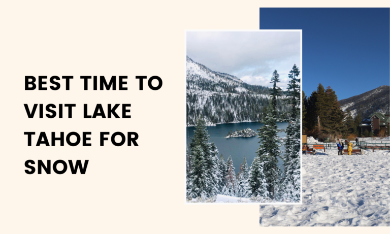 Best Time to Visit Lake Tahoe for Snow