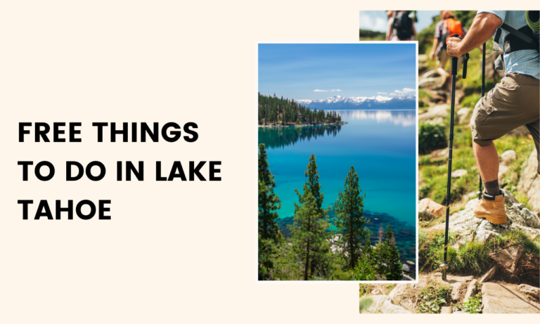 20 Free Things to Do in Lake Tahoe [From Trails to Beaches]