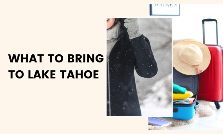 Complete Packing List for a Trip to Lake Tahoe [January to December]