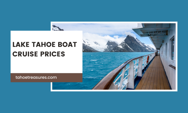 Lake Tahoe Boat Cruise Price List Updated 2024