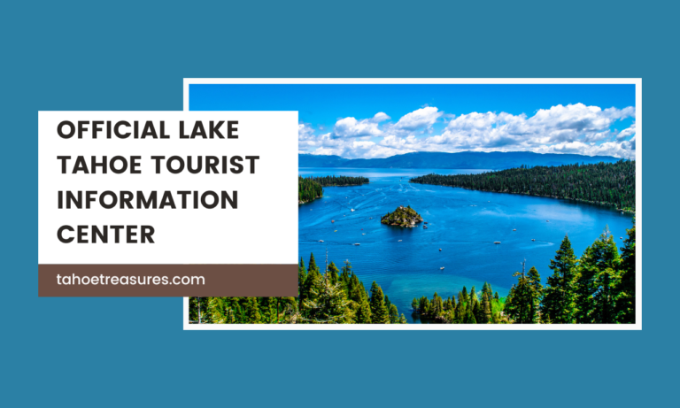 Official Lake Tahoe Tourist Information Center Full List